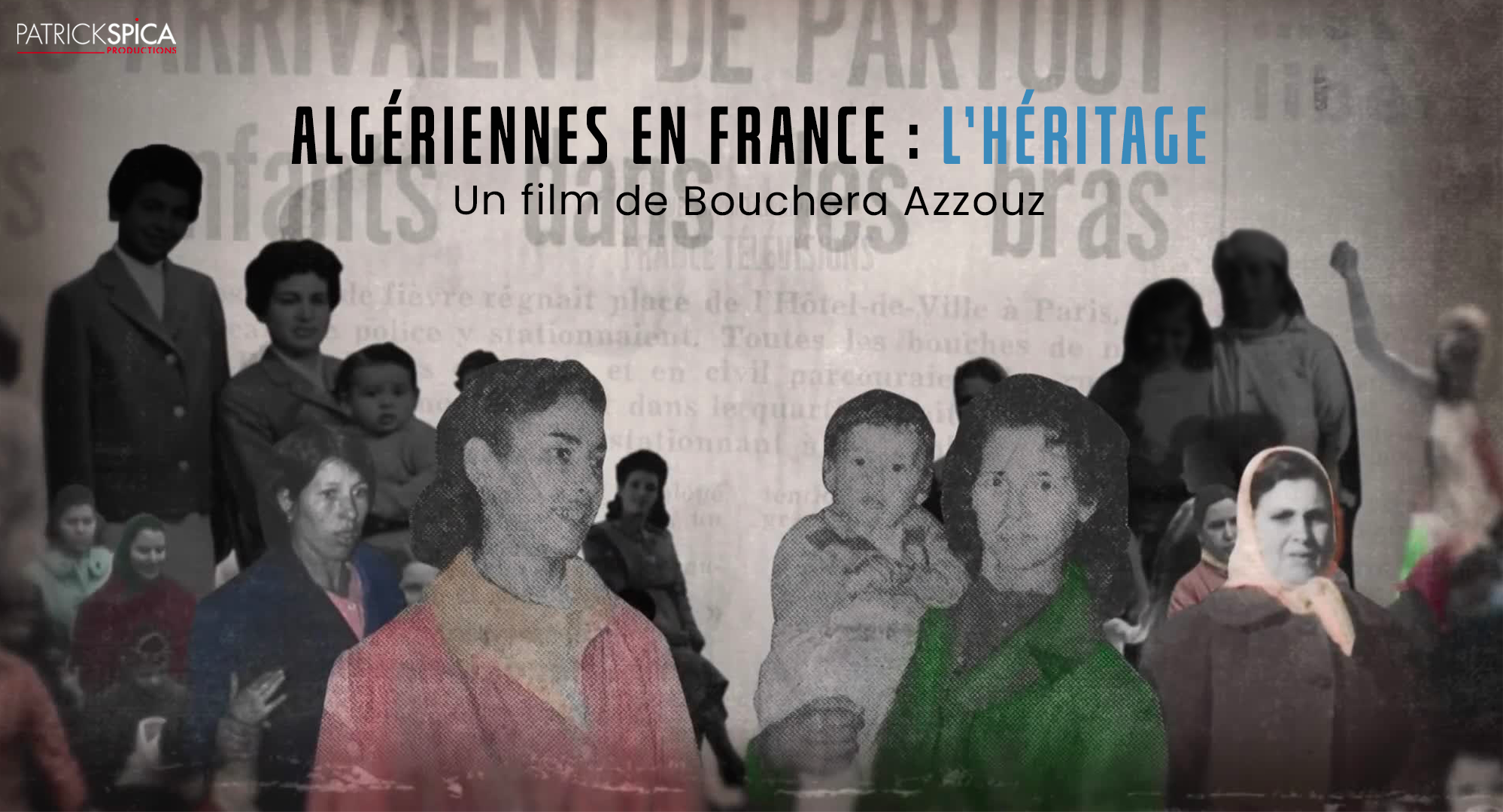 ALGERIAN WOMEN IN FRANCE : THE LEGACY